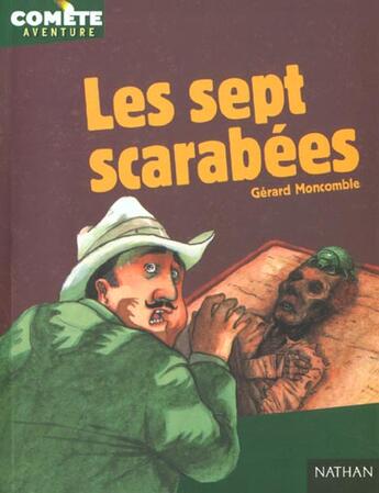 Couverture du livre « Les Sept Scarabees » de Gerard Moncomble aux éditions Nathan