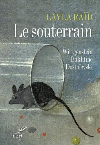 Couverture du livre « Le souterrain » de Laila Raid aux éditions Cerf