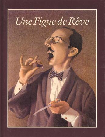 Couverture du livre « Figue de reve (une) » de Van Allsburg Chris aux éditions Ecole Des Loisirs