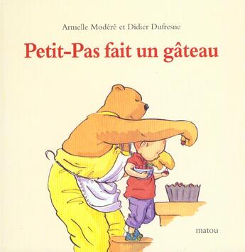 Couverture du livre « Petit pas fait un gateau » de Modere Armelle / Duf aux éditions Ecole Des Loisirs