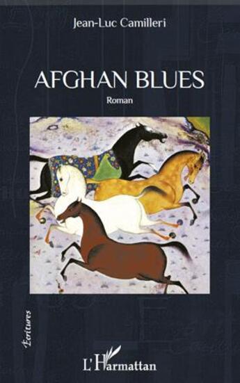 Couverture du livre « Afghan blues » de Jean-Luc Camilleri aux éditions L'harmattan