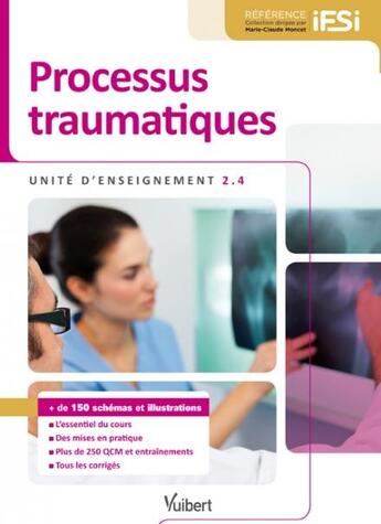 Couverture du livre « UE 2.4 processus traumatiques » de Christelle Lignon et Pascale Marchal et Christine Semler-Collery et Laurent Soyer aux éditions Vuibert