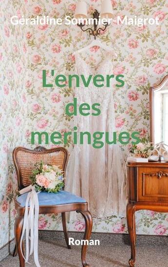 Couverture du livre « L'envers des meringues » de Geraldine Sommier-Maigrot aux éditions Books On Demand