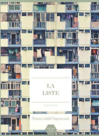 Couverture du livre « La liste » de Naima Lahbil Tagemouati aux éditions Naive