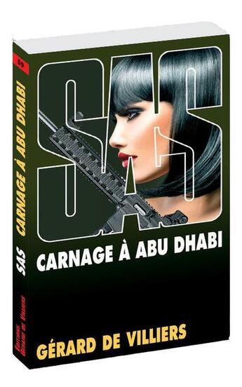 Couverture du livre « SAS t.59 : carnage à Abu Dhabi » de Gerard De Villiers aux éditions Sas