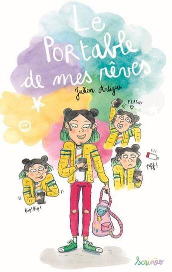 Couverture du livre « Le portable de mes rêves » de Julien Artigue aux éditions Scrineo