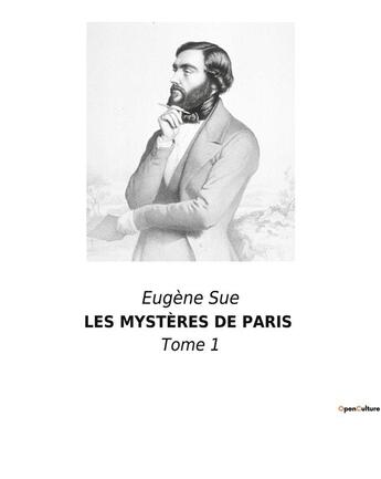 Couverture du livre « Les mystères de Paris Tome 1 » de Eugene Sue aux éditions Culturea