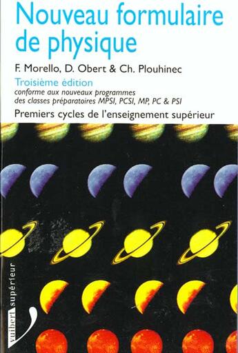 Couverture du livre « Nouveau formulaire de physique » de Frederic Morello et Dominique Obert et Christian Plouhinec aux éditions Vuibert