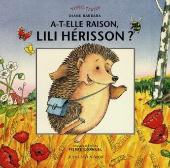 Couverture du livre « A-t-elle raison lili herisson ? - - trotti-trotta » de Diane Barbara aux éditions Actes Sud