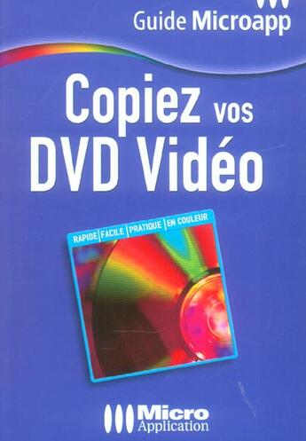 Couverture du livre « Copiez Vos Dvd Video » de Webastuces Sarl aux éditions Micro Application