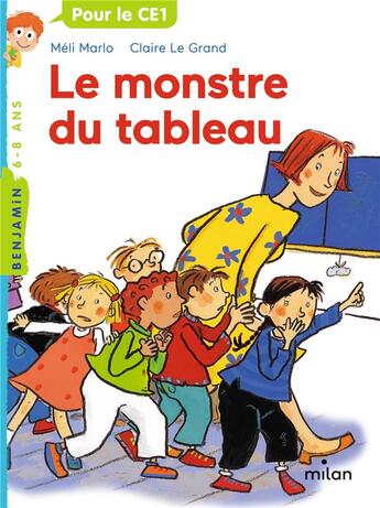 Couverture du livre « Le monstre du tableau » de Claire Le Grand et Meli Marlo aux éditions Milan