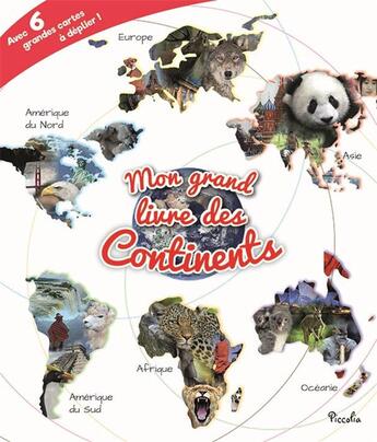 Couverture du livre « Mon grand livre des continents » de  aux éditions Piccolia