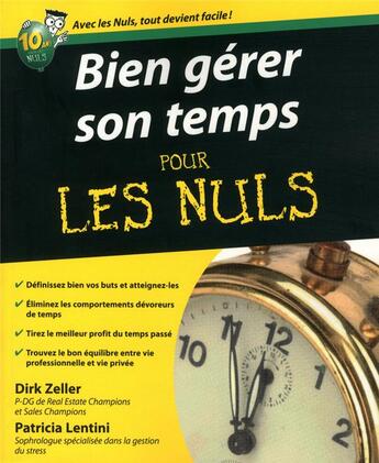 Couverture du livre « Bien gérer son temps pour les nuls » de Patricia Lentini aux éditions First