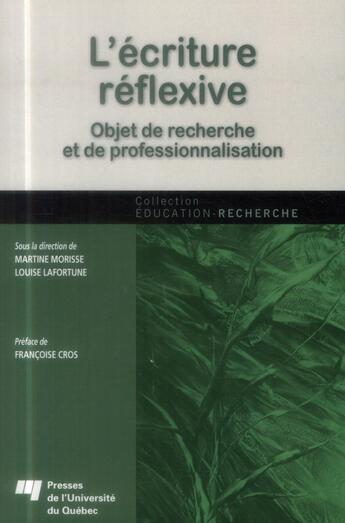 Couverture du livre « Ecriture reflexive » de Morisse M/Lafor aux éditions Pu De Quebec