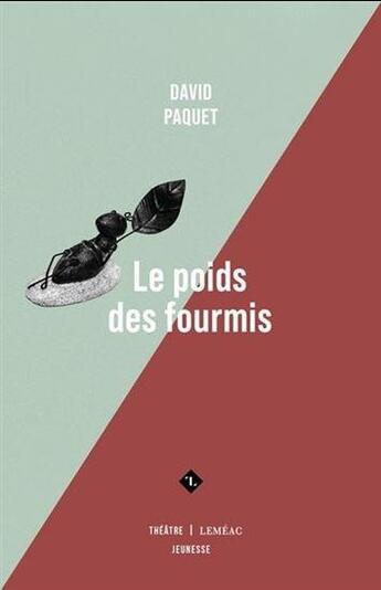 Couverture du livre « Le poids des fourmis » de David Paquet aux éditions Lemeac