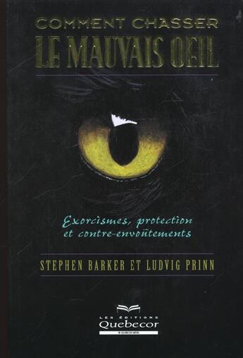 Couverture du livre « Comment Chasser Le Mauvais Oeil » de S Barker aux éditions Quebecor