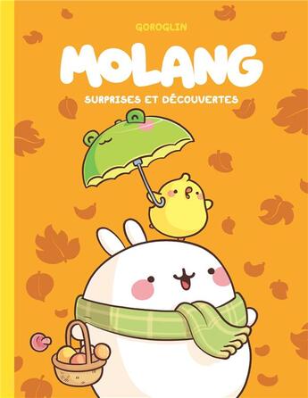 Couverture du livre « Molang Tome 3 : surprises et découvertes » de Goroglin aux éditions Dupuis