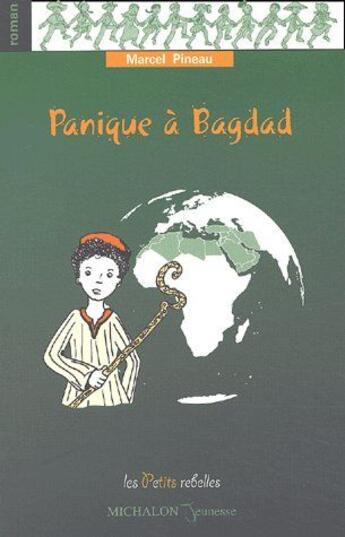 Couverture du livre « Panique a bagdad » de Marcel Pineau aux éditions Michalon