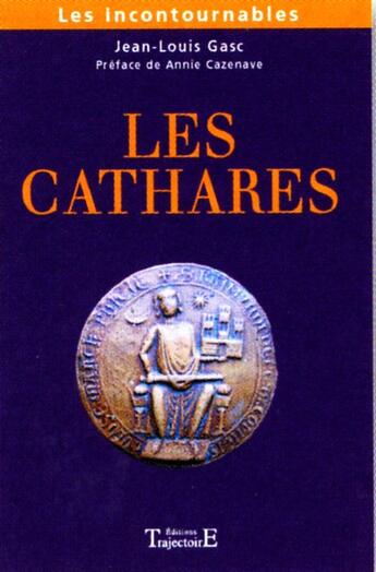 Couverture du livre « Les cathares » de  aux éditions Trajectoire