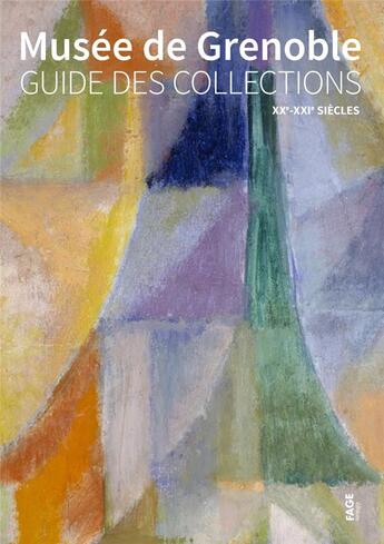 Couverture du livre « Musée de Grenoble ; guide art moderne et contemporain » de  aux éditions Fage