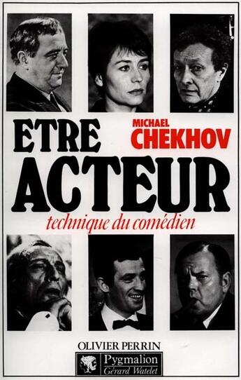 Couverture du livre « Etre acteur - technique du comedien » de Michael Chekhov aux éditions Pygmalion