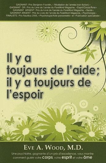 Couverture du livre « Il y a toujours de l'aide ; il y a toujours de l'espoir » de Wood Eve A. aux éditions Ada