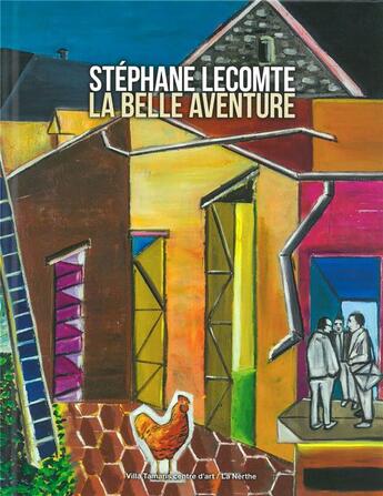 Couverture du livre « Stéphane Lecomte ; la belle aventure » de  aux éditions La Nerthe Librairie