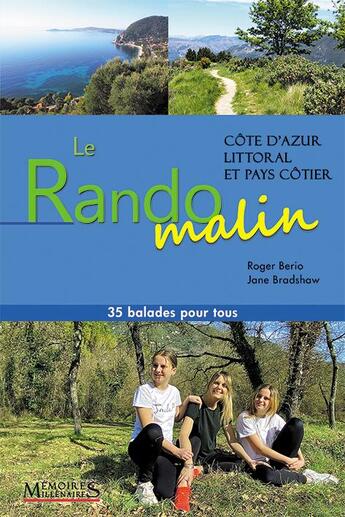 Couverture du livre « Le rando malin côte d'Azur : littoral et pays côtier » de Roger Berio aux éditions Memoires Millenaires