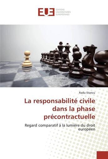 Couverture du livre « La responsabilite civile dans la phase precontractuelle » de Stancu Radu aux éditions Editions Universitaires Europeennes
