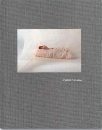 Couverture du livre « Robert graham early work 1963 1973 » de Graham Robert aux éditions Steidl