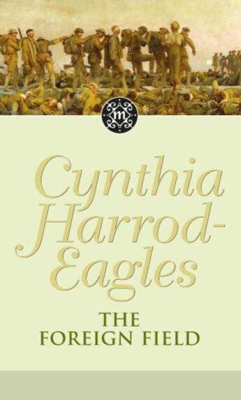 Couverture du livre « Dynasty 31: The Foreign Field » de Harrod-Eagles Cynthia aux éditions Little Brown Book Group Digital