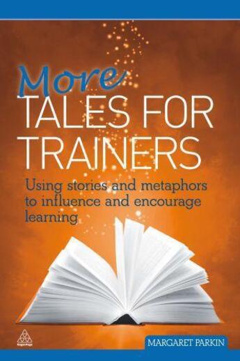 Couverture du livre « More Tales for Trainers » de Parkin Margaret aux éditions Kogan Page Digital