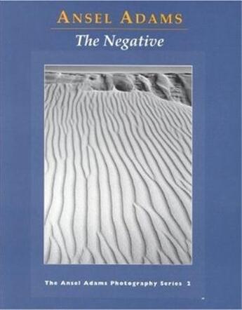 Couverture du livre « Ansel adams the negative (paperback) » de Ansel Adams aux éditions Little Brown Usa