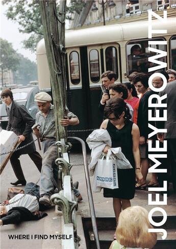 Couverture du livre « Joel meyerowitz: where i find myself » de Meyerowitz John aux éditions Laurence King