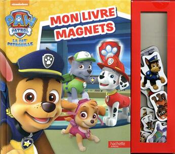 Couverture du livre « Paw patrol-la pat'patrouille - livre magnets » de  aux éditions Hachette Jeunesse