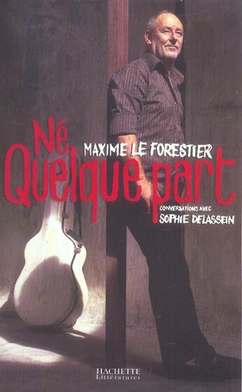 Couverture du livre « Ne Quelque Part » de Sophie Delassein et Leforestier Maxime aux éditions Hachette Litteratures