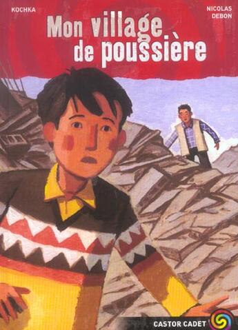 Couverture du livre « Mon village de poussiere » de Kochka aux éditions Pere Castor