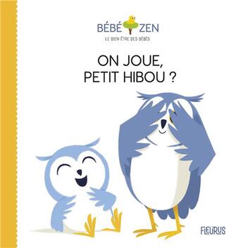 Couverture du livre « On joue, petit hibou ? » de Nielman/Pelon aux éditions Fleurus