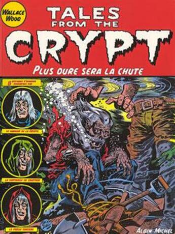 Couverture du livre « Tales from the crypt Tome 9 : plus dure sera la chute ! » de Jack Davis aux éditions Glenat
