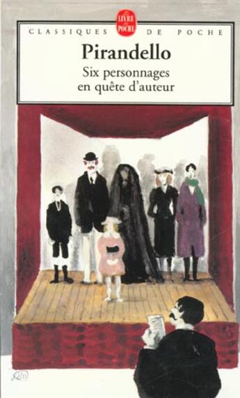 Couverture du livre « Six personnages en quête d'auteur » de Luigi Pirandello aux éditions Le Livre De Poche
