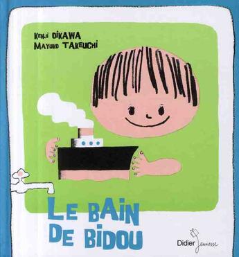 Couverture du livre « Le bain de Bidou » de Oikawa-K+Takeuchi-M aux éditions Didier Jeunesse