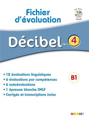 Couverture du livre « Decibel 4 niv. b1.1 - fichier d'evaluation + cd » de Butzbach/Saracibar aux éditions Didier