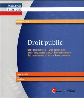 Couverture du livre « Droit public (4e édition) » de Frédéric Colin aux éditions Gualino