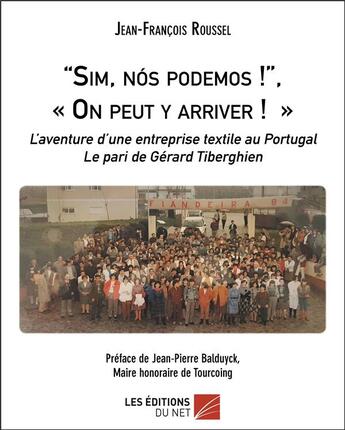 Couverture du livre « Sim, nós podemos ! on peut y arriver ! » de Jean-Francois Roussel aux éditions Editions Du Net