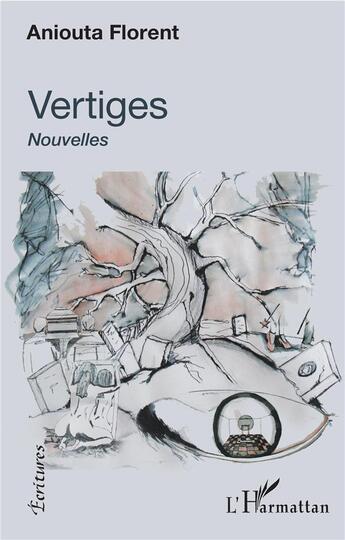 Couverture du livre « Vertiges » de Florent Aniouta aux éditions L'harmattan