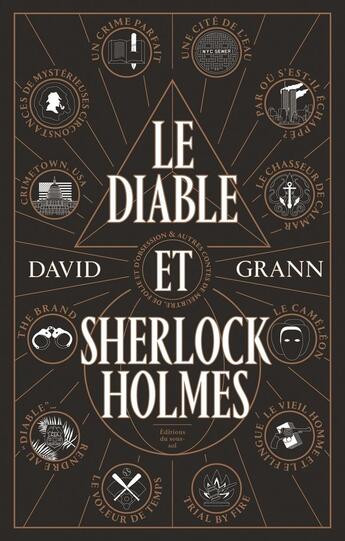 Couverture du livre « Le diable et Sherlock Holmes » de David Grann aux éditions Editions Du Sous Sol