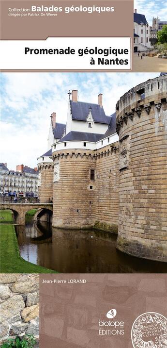 Couverture du livre « Promenade Geologique A Nantes » de Coord. Patrick De We aux éditions Biotope