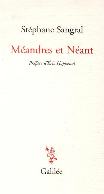 Couverture du livre « Méandres et néant » de Stephane Sangral aux éditions Galilee