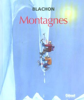 Couverture du livre « Montagnes » de Roger Blachon aux éditions Glenat