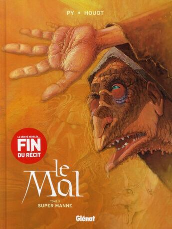 Couverture du livre « Le mal Tome 3 » de Py/Houot aux éditions Glenat